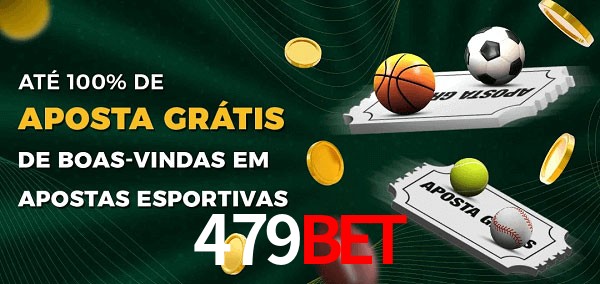 479Bet Ate 100% de Aposta Gratis